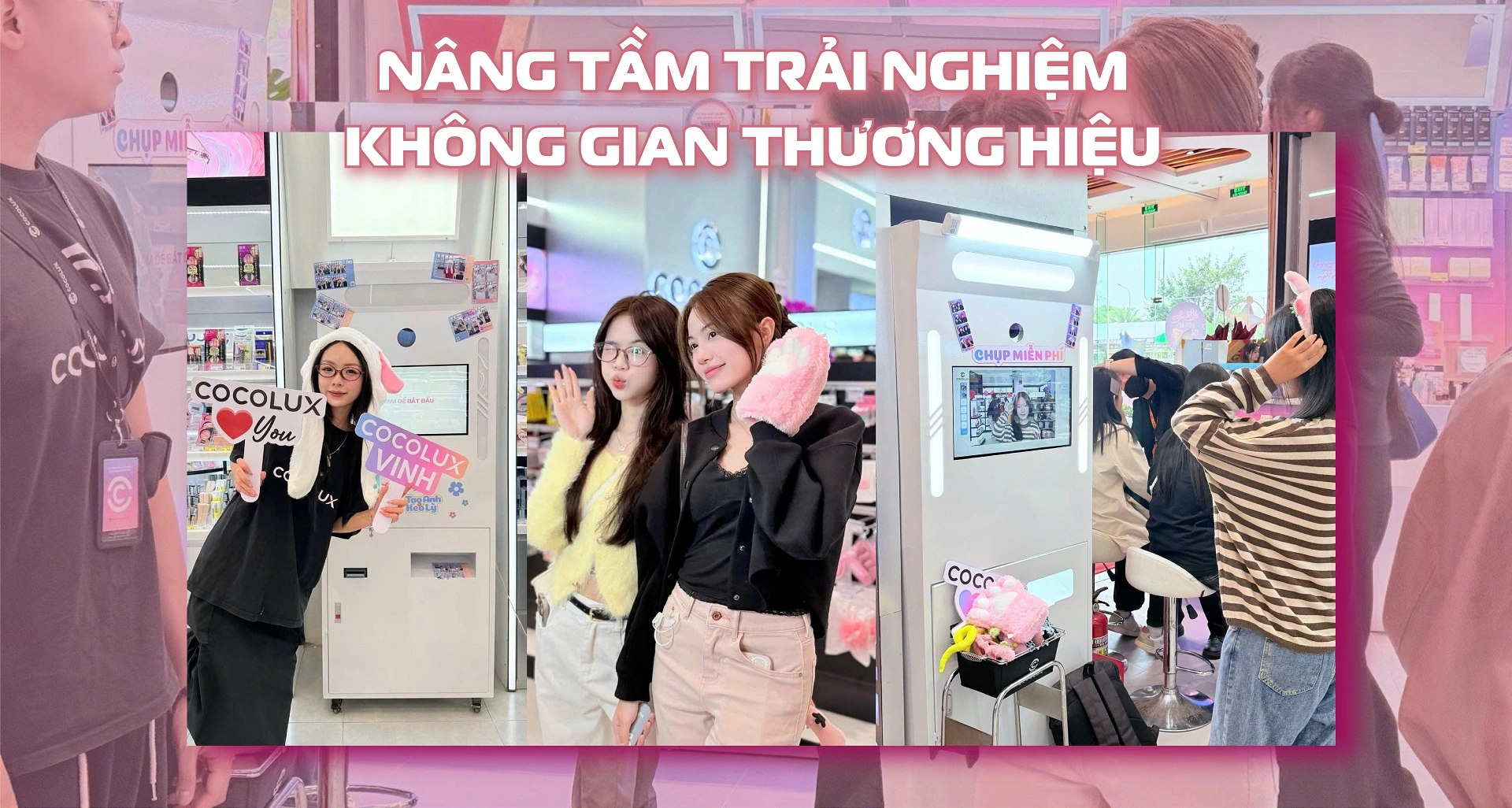 Nâng tầm trải nghiệm không gian thương hiệu